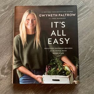 Cookbook, it’s all easy by Gwyneth Paltrow